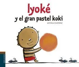 Iyoké y el Gran Pastel Koki