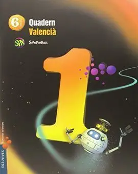 Quadern 1 - Valencià (Lengua) - 6º Ed. Prim.