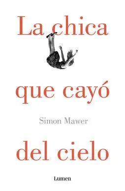 La Chica que Cayó del Cielo