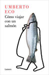 COMO VIAJAR CON UN SALMON