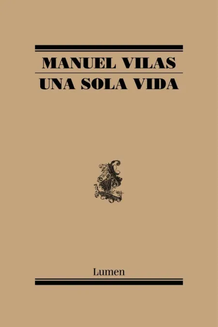 Una Sola Vida