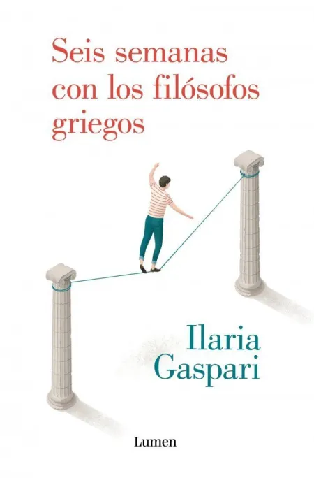 Seis Semanas con los Filosofos Griegos