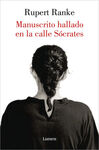 MANUSCRITO HALLADO EN LA CALLE SOCRATES