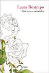 Olor a Rosas Invisibles