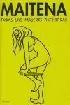 Todas las Mujeres Alteradas