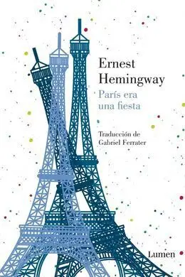 París Era una Fiesta