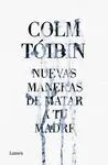 Nuevas Maneras de Matar a tu Madre