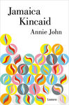 JAMAICA KINCAID. ANNIE JOHN