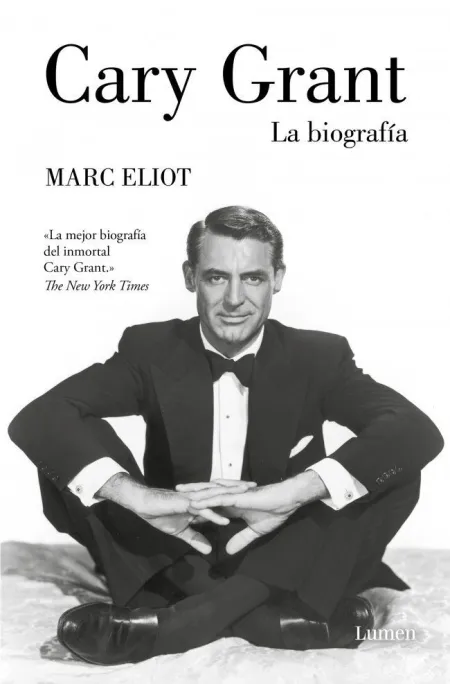 Cary Grant. La Biografía