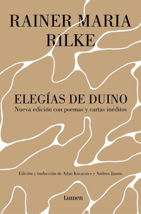 Elegías de Duino. Nueva Edición con Poemas y Cartas Inéditos