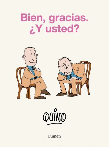 Bien, Gracias. ¿Y Usted?