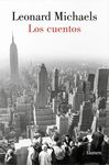 CUENTOS, LOS. LEONARD MICHAELS (TB)