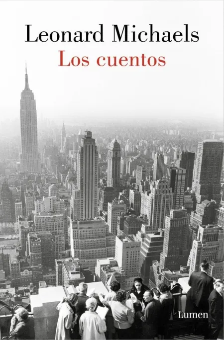 Cuentos, los. Leonard Michaels (Tb)