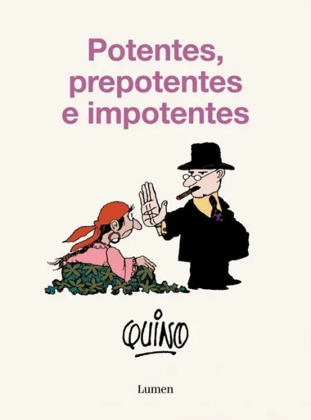 Potentes, Prepotentes e Impotentes (Tb)