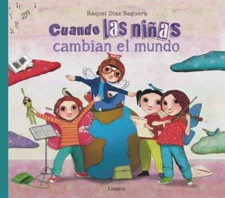 Cuando las Niñas Cambian el Mundo