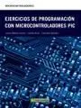 Ejercicios de Programacion con Microcontroladores