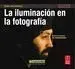 La Iluminacion en la Fotografia