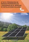UF 00151 PREVENCION DE RIESGOS PROFESIONALES Y SEGURIDAD EN EL MONTAJE DE INSTALACIONES SOLARES