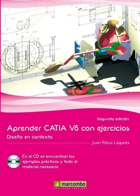 Aprender Catia V5 con Ejercicios. Diseño en Contexto. 2ª Ed.