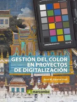 Gestión del Color en Proyectos de Digitalización