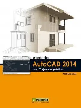 Aprender Autocad 2014 con 100 Ejercicios