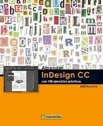 Aprender Indesin Cc con 100 Ejercicios
