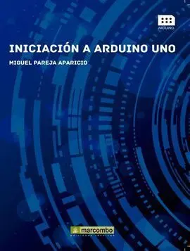 Iniciacion a Arduino Uno