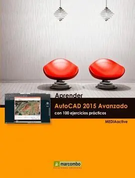 Aprender Autocad 2015 Avanzado con 100 Ejercicios