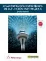 Administracion Estrategica de la Funcion Informatica