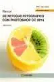 Manual de Retoque Fotografico con Photoshop Cc 201