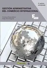 Gestion Administrativa del Comercio Internacional