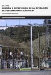 UF 1775 GESTIÓN Y SUPERVISIÓN DE LA OPERACIÓN DE SUBESTACIONES ELÉCTRICAS