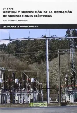 Uf 1775 Gestión y Supervisión de la Operación de Subestaciones Eléctricas