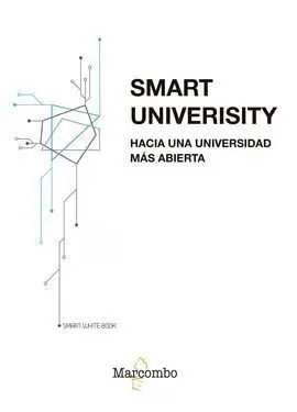 Smart University. Hacia una Universidad Más Abierta