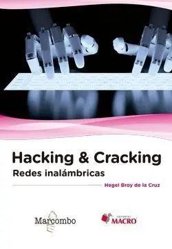 Hacking & Cracking: Redes Inalambricas