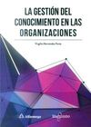 LA GESTIÓN DEL CONOCIMIENTO EN LAS ORGANIZACIONES