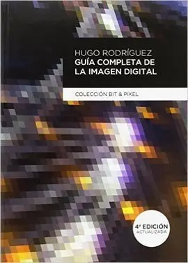 Guía Completa de la Imagen Digital