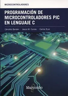 Programación de Microcontroladores Pic en Lenguaje C