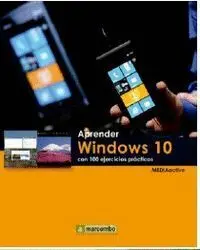 Aprender Windows 10 Anniversary Update con 100 Eje
