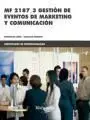 Mf 2187_3 Gestion de Eventos de Marketing y Comunicación