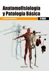 *ANATOMOFISIOLOGÍA Y PATOLOGÍA BÁSICA