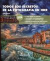 TODOS LOS SECRETOS DE LA FOTOGRAFÍA EN HDR