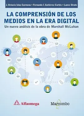 La Comprensión de los Medios en la Era Digital
