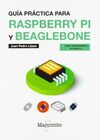 GUÍA PRÁCTICA PARA RASPBERRY PI Y BEAGLEBONE