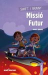 SWIFT I BRAINY - MISSIO FUTUR