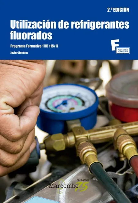 Utilización de Refrigerantes Fluorados 2ªed.