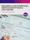 DESARRROLLO DE INTERFACES GRÁFICAS EN PYTHON 3 CON TKINTER