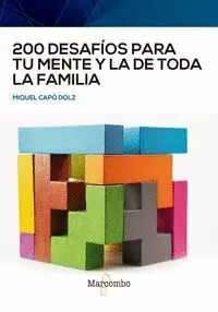 200 Desafíos para tu Mente y la de Toda la Familia
