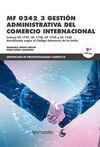 *MF 0242_3 GESTIÓN ADMINISTRATIVA DEL COMERCIO INTERNACIONAL