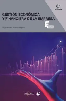 Gestión Económica y Financiera de la Empresa 3. ª Edición